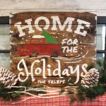 Home for the Holidays Wood Sign