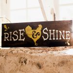 Rise and Shine 12x32 Wood Sign