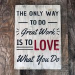 Do the Work - 12x16 Wood Sign