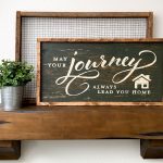 May Your Journey Lead You Home - 14x26 Framed Wood Sign