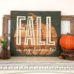 Fall Is My Favorite 24x24 Wood Sign