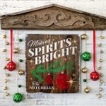 Making Spirits Bright - 24x24 Wood Sign