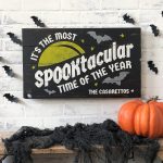 Spooktacular Time of the Year - 16x24