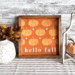 Hello Fall Pumpkin Pattern - 14x14 Framed
