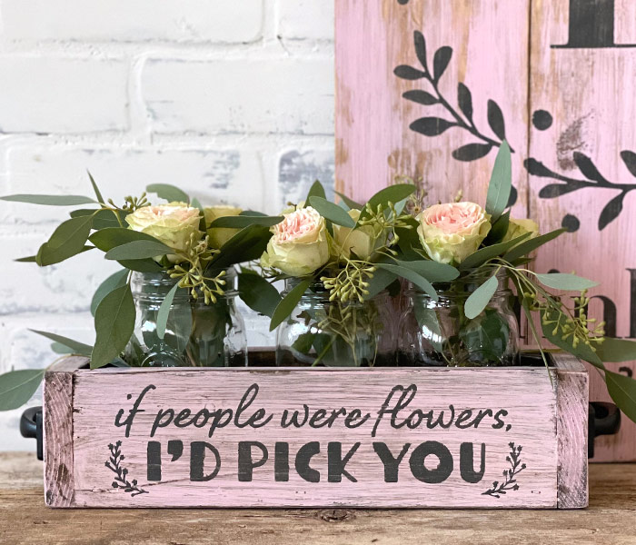QUOTES - If People Were Flowers Box 14x4x6